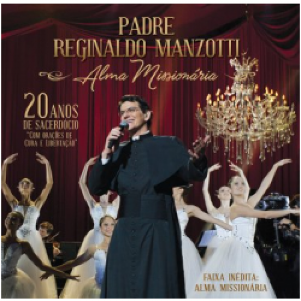 CD Padre Reginaldo Manzotti - Alma Missionária