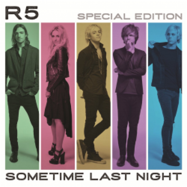 CD R5 - Sometime Last Night (Special Edition)