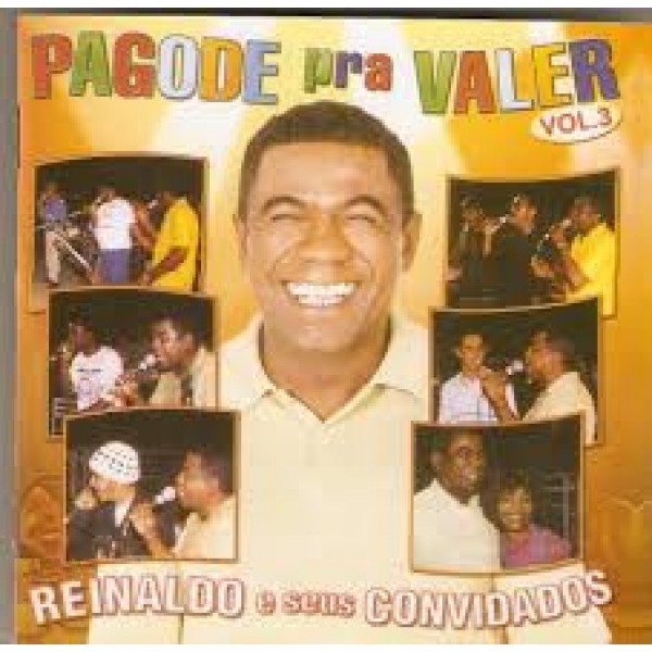 CD Reinaldo e Seus Convidados - Pagode Pra Valer Vol.03