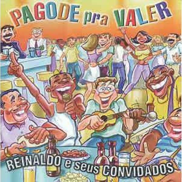 CD Reinaldo e Seus Convidados - Pagode Pra Valer Vol.01