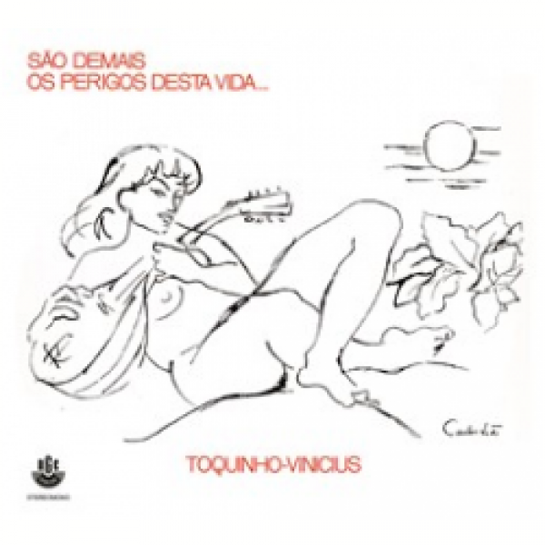 CD Toquinho e Vinícius - São Demais os Perigos Desta Vida...