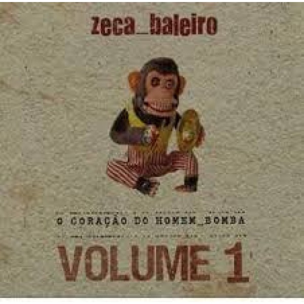 CD Zeca Baleiro - O Coração do Homem Bomba Vol.1 (Digipack)