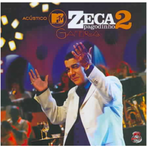 CD Zeca Pagodinho - Acústico MTV 2 - Gafieira