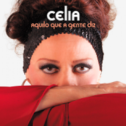 CD Celia - Aquilo Que A Gente Diz