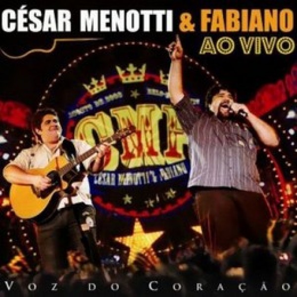CD César Menotti e Fabiano - Voz do Coração: Ao Vivo (MUSIC PAC)