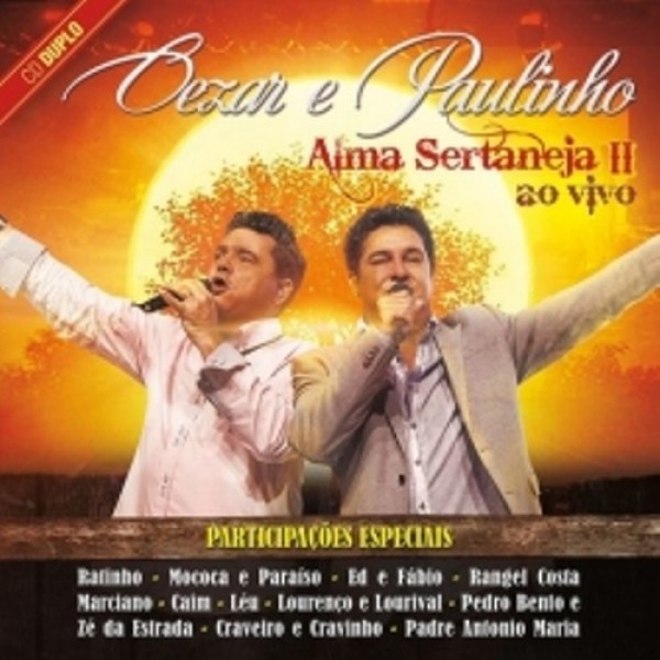CD Cezar e Paulinho - Alma Sertaneja II: Ao Vivo (DUPLO)