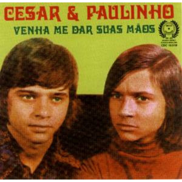 CD Cezar e Paulinho - Venha Me Dar Suas Mãos