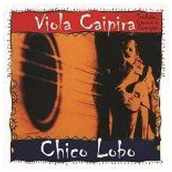 CD Chico Lobo - Viola Caipira