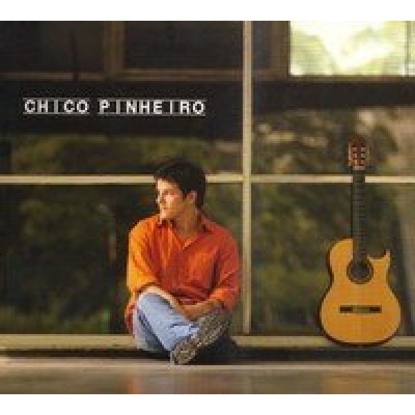 CD Chico Pinheiro - Chico Pinheiro (Digipack)