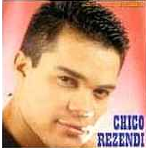 CD Chico Rezendi - Amor Ou Paixão