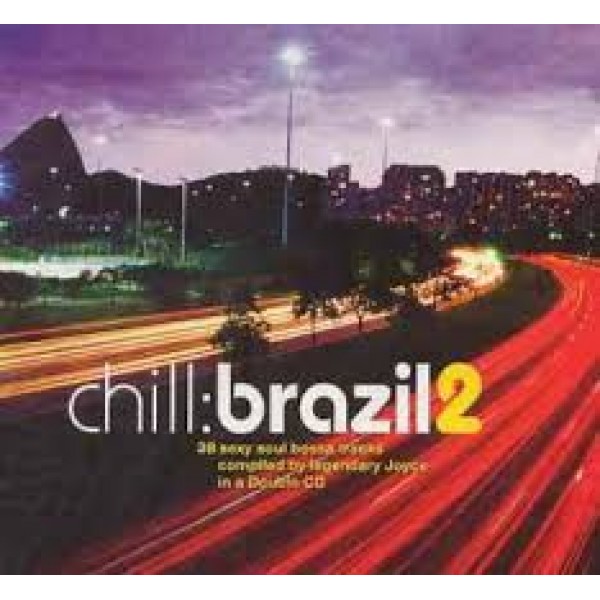 CD Chill: Brazil Vol. 2 (DUPLO)