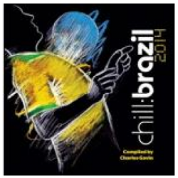 CD Chill: Brazil 2014
