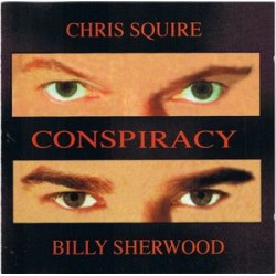 CD Chris Squire/Billy Sherwood - Conspiracy (IMPORTADO)