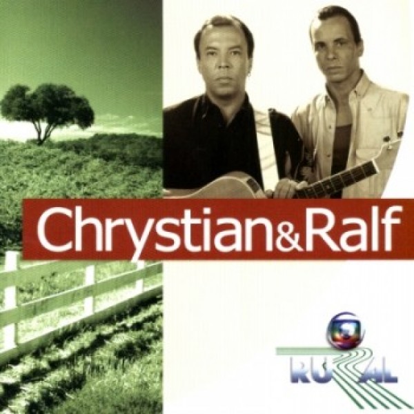 CD Chrystian & Ralf - Globo Rural