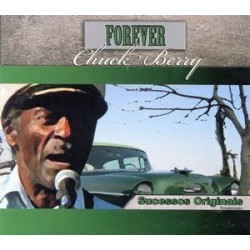 CD Chuck Berry - Forever (Digipack)