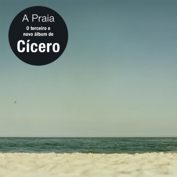 CD Cícero - A Praia (Digipack)