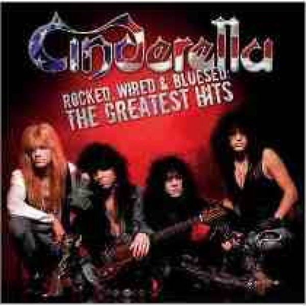 CD Cinderella - Rocked, Wired & Bluesed: The Greatest Hits (IMPORTADO)