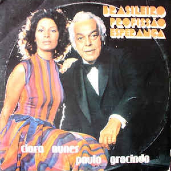 CD Clara Nunes/Paulo Gracindo - Brasileiro Profissão Esperança
