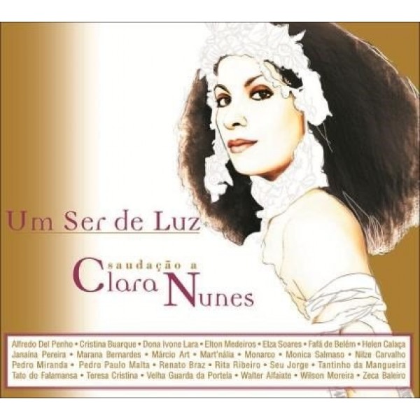 CD Clara Nunes - Um Ser de Luz: Saudação A Clara Nunes (DUPLO)
