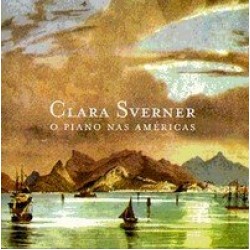 CD Clara Sverner - O Piano Nas Américas