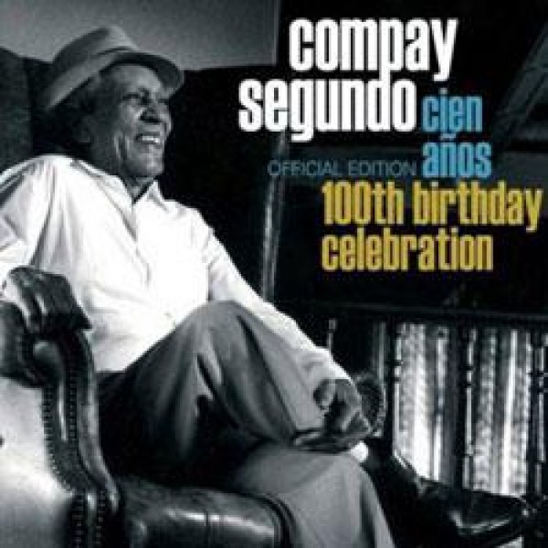 CD Compay Segundo - Cien Años: 100th Birthday Celebration (DUPLO)