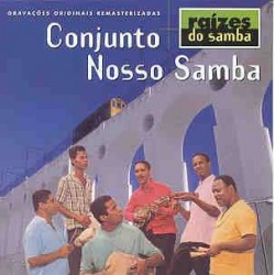CD Conjunto Nosso Samba - Raízes do Samba