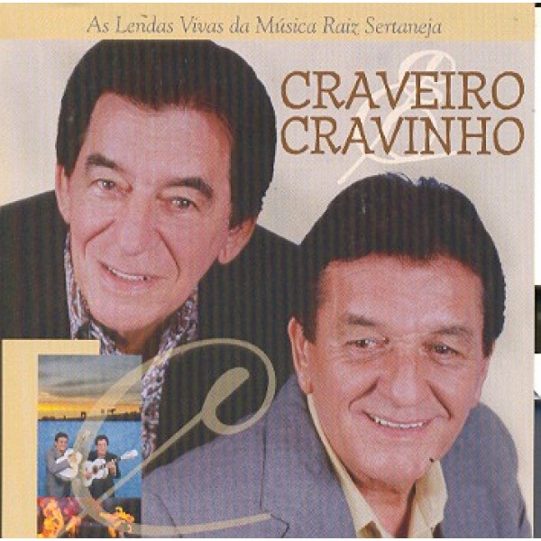 CD Craveiro & Cravinho - As Lendas Vivas da Música Raiz Sertaneja