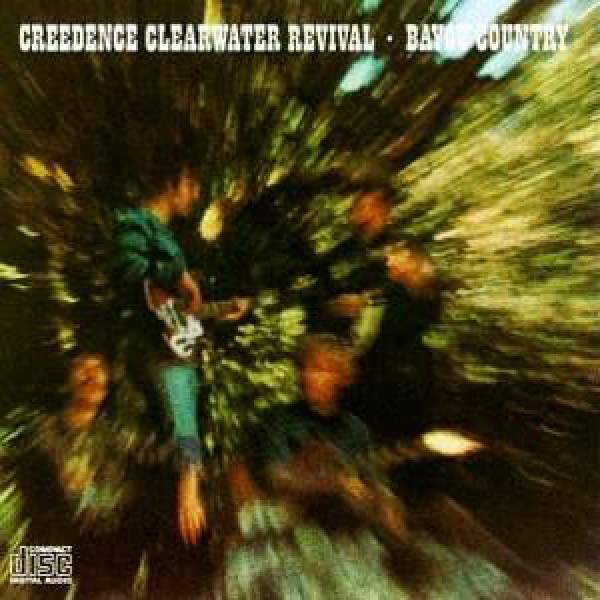 CD Creedence Clearwater Revival - Bayou Country
