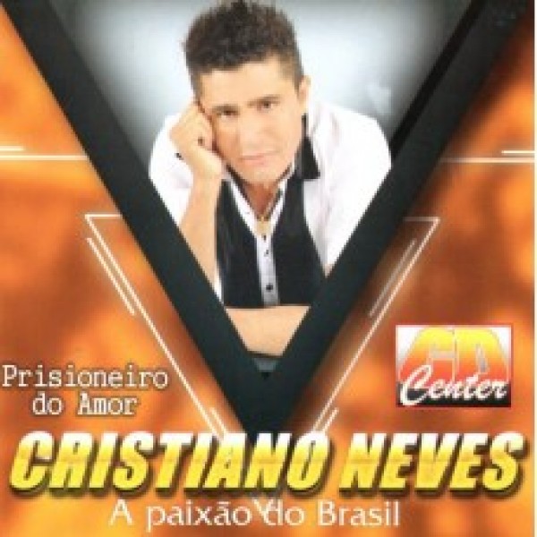 CD Cristiano Neves - Prisioneiro Do Amor