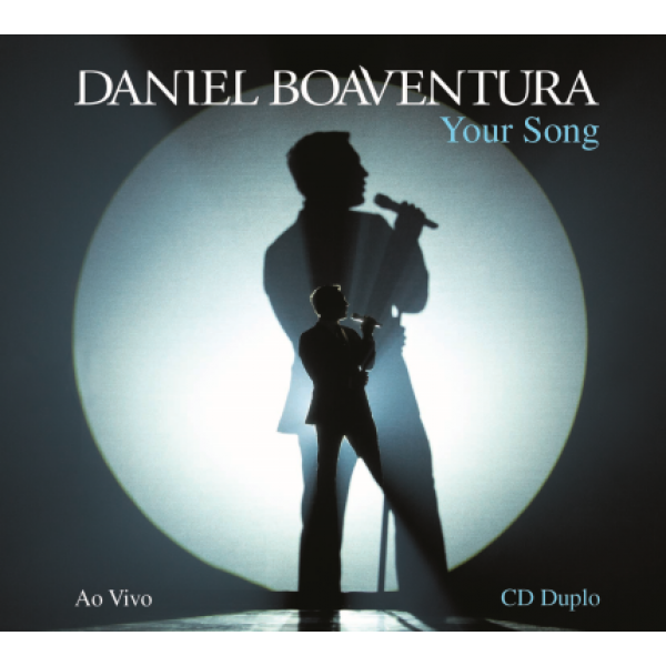 CD Daniel Boaventura - Your Song (DUPLO)