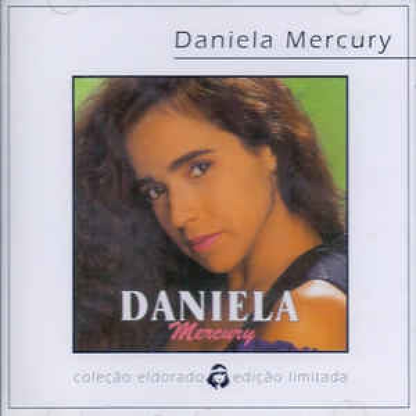 CD Daniela Mercury - Daniela Mercury (Coleção Eldorado - Edição Limitada)