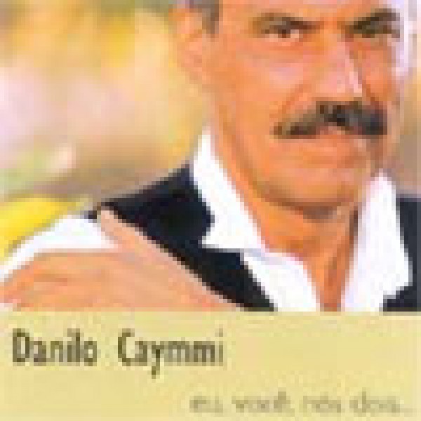 CD Danilo Caymmi - Eu, Você, Nós Dois...