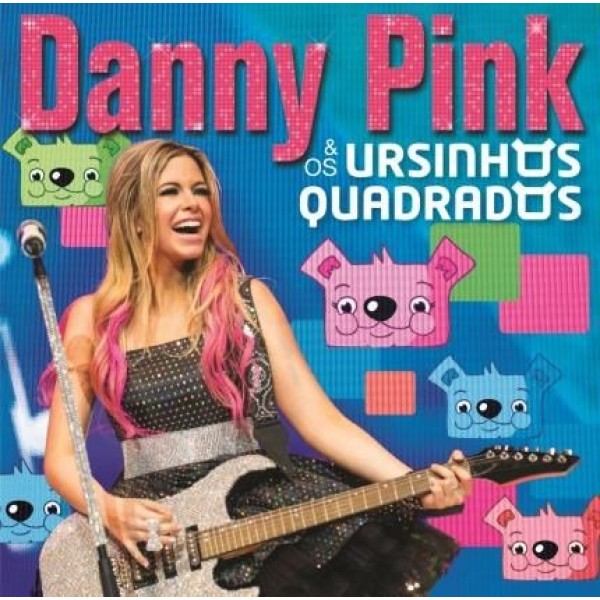 CD Danny Pink - & Os Ursinhos Quadrados