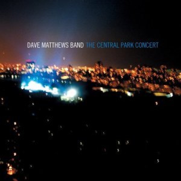 CD Dave Matthews Band - The Central Park Concert (TRIPLO)