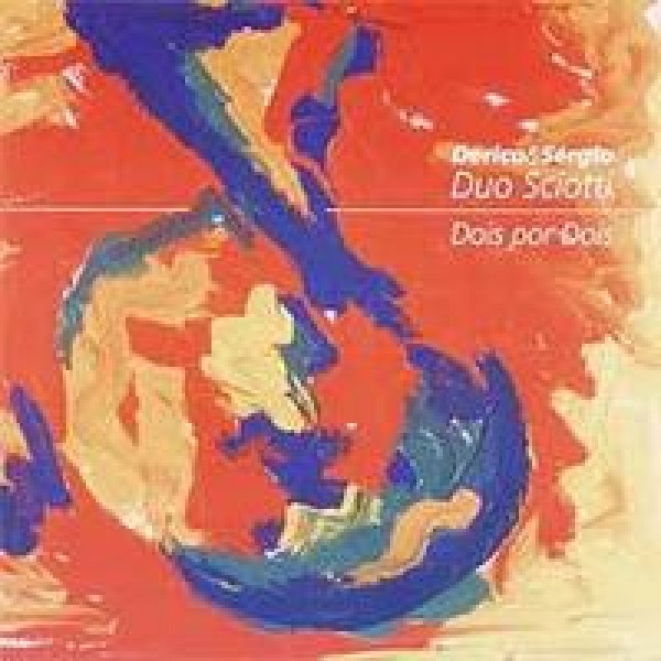 CD Derico & Sérgio - Duo Sciotti: Dois Por Dois