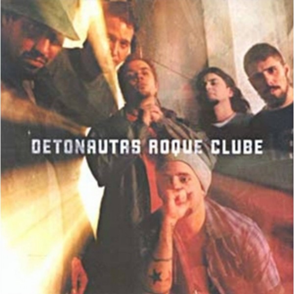 CD Detonautas Roque Clube - Detonautas Roque Clube (2002)