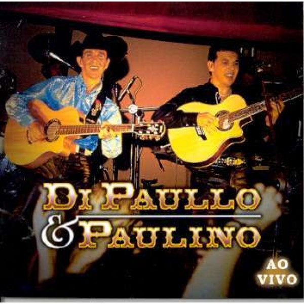 CD Di Paullo & Paulino - Ao Vivo