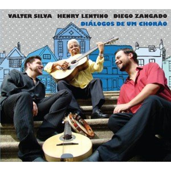 CD Valter Silva, Henry Lentino, Diego Zangado - Diálogos de Um Chorão