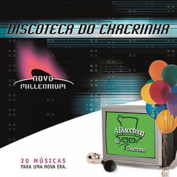 CD Discoteca do Chacrinha - Novo Millennium