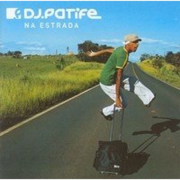 CD DJ Patife - Na Estrada