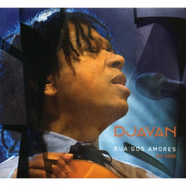 CD Djavan - Rua Dos Amores Ao Vivo