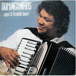 CD Dominguinhos - Aqui Tá Ficando Bom!