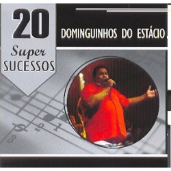 CD Dominguinhos Do Estácio - 20 Super Sucessos