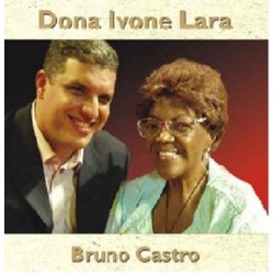 CD Dona Ivone Lara e Bruno Castro - Nas Escritas da Vida