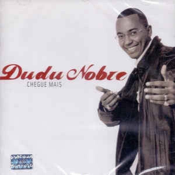 CD Dudu Nobre - Chegue Mais