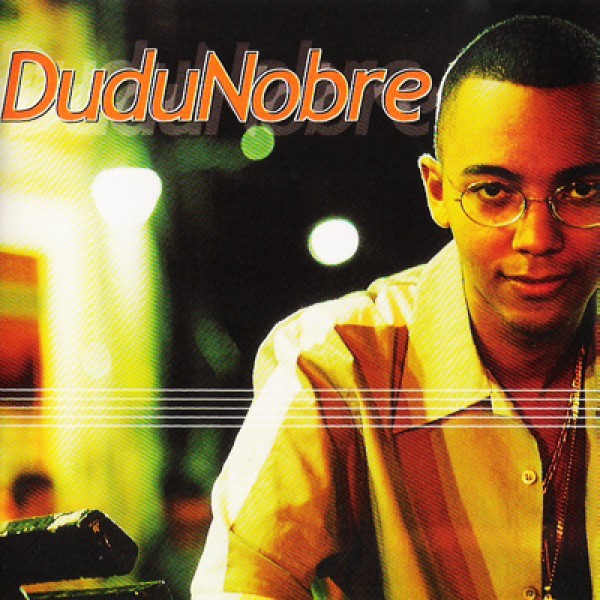 CD Dudu Nobre - Dudu Nobre