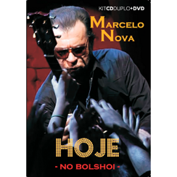 DVD + 2 CD's Marcelo Nova - Hoje No Bolshoi