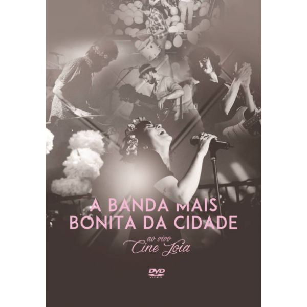 DVD A Banda Mais Bonita da Cidade - Ao Vivo No Cine Jóia 