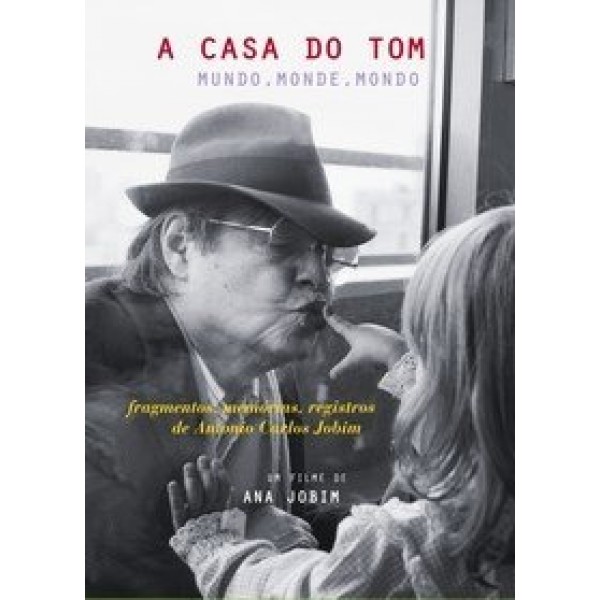 DVD Tom Jobim - A Casa do Tom: Mundo, Monde, Mondo