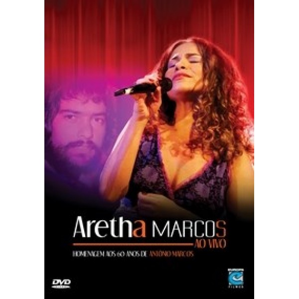 DVD Aretha Marcos - Homenagem Aos 60 Anos de Antônio Marcos